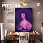 Collana di pittura Bazart. Nuova ediz.. Vol. 7