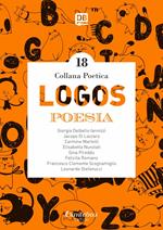 Logos. Collana poetica. Vol. 18