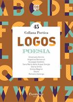 Logos. Collana poetica. Vol. 45