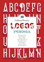Logos. Collana poetica. Vol. 40