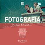 Fotografia. Collana fotografica. Ediz. illustrata. Vol. 10