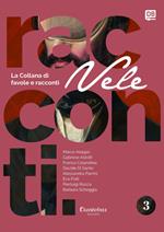 Vele. Collana di racconti e favole. Vol. 3