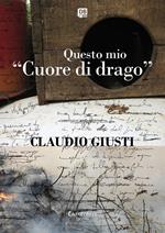 Questo mio «Cuore di drago»