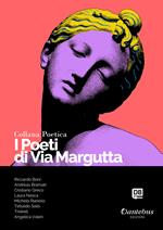 I poeti di Via Margutta. Collana poetica. Vol. 52