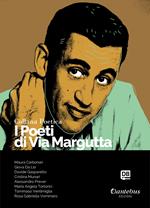 I poeti di Via Margutta. Collana poetica. Vol. 56