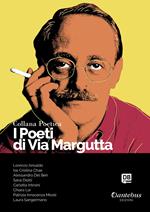 I poeti di Via Margutta. Collana poetica. Vol. 69