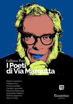 I poeti di Via Margutta. Collana poetica. Vol. 91