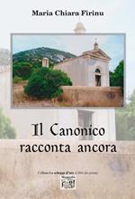 Il canonico racconta ancora