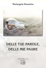 Delle tue parole, delle mie paure