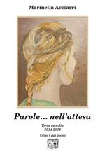 Parole… nell’attesa