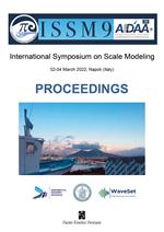 AIDAA-ISSM9 International Symposium on Scale Modeling. Proceedings (02-04 March 2022, Napoli Italy)