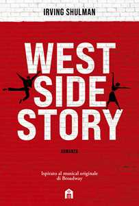 Libro West side story Irving Shulman