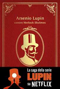 Libro Arsenio Lupin contro Herlock Sholmes Maurice Leblanc