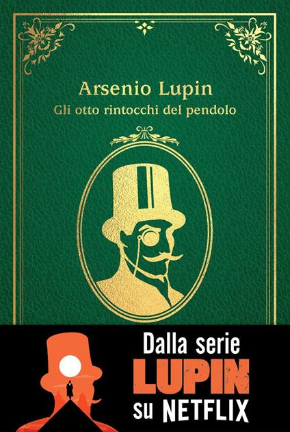 Gli otto rintocchi del pendolo. Arsenio Lupin - Maurice Leblanc - ebook