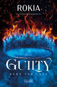 Libro Guilty. Burn for love Rokia