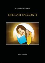 Delicati racconti