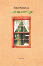 Il caso Lerouge