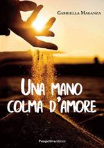 Una mano colma d'amore