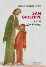 San Giuseppe, l'eco del Padre