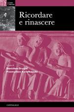 Ricordare e rinascere