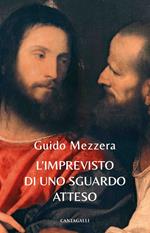 L'imprevisto di uno sguardo atteso