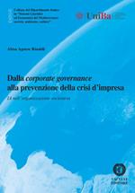 Dalla corporate governance alla prevenzione della crisi d’impresa. IA nell’organizzazione societaria. Nuova ediz.