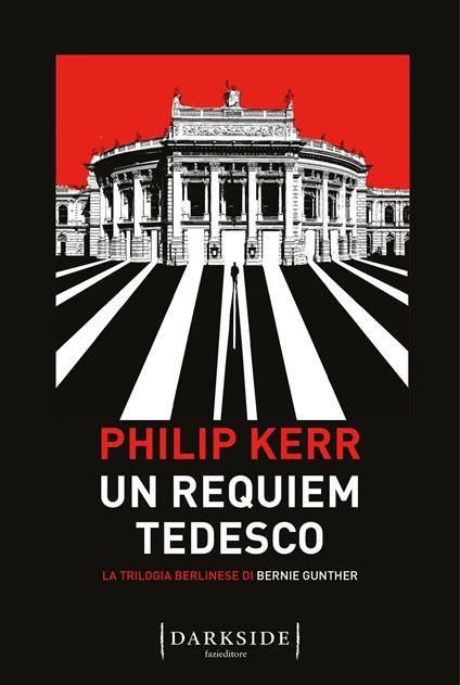 Un requiem tedesco. La trilogia berlinese di Bernie Gunther. Vol. 3 - Philip Kerr,Luca Merlini - ebook