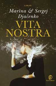 Libro Vita Nostra Marina Djachenko Sergej Djachenko