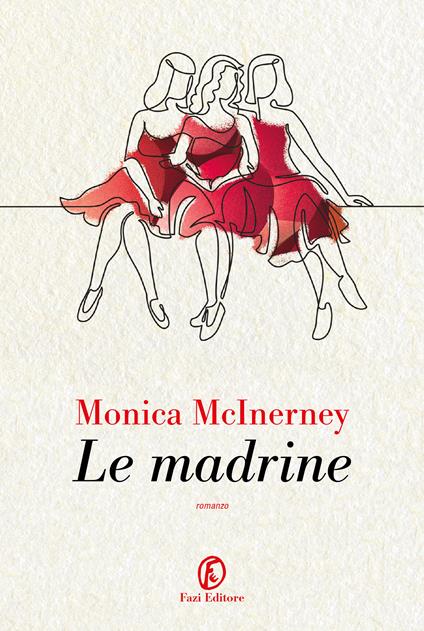 Le madrine - Monica McInerney - copertina