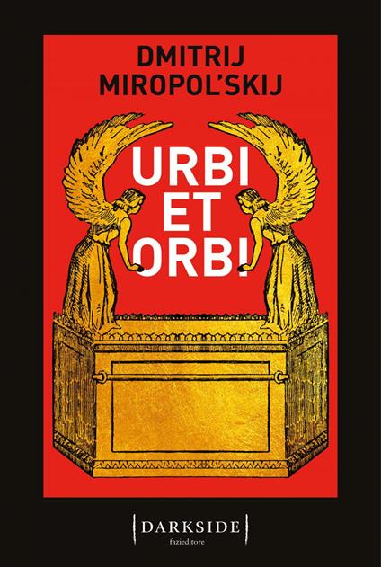 Urbi et orbi - Dmitrij Miropol'skij,Carmelo Cascone - ebook