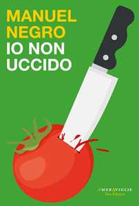 Libro Io non uccido Manuel Negro