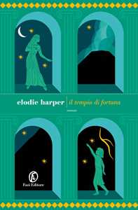 Libro Il tempio di fortuna Elodie Harper