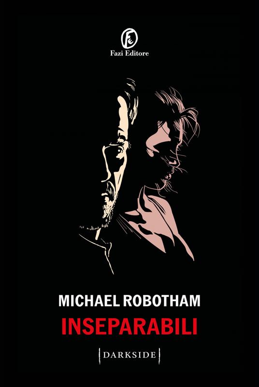 Inseparabili - Michael Robotham,Giuseppe Marano - ebook