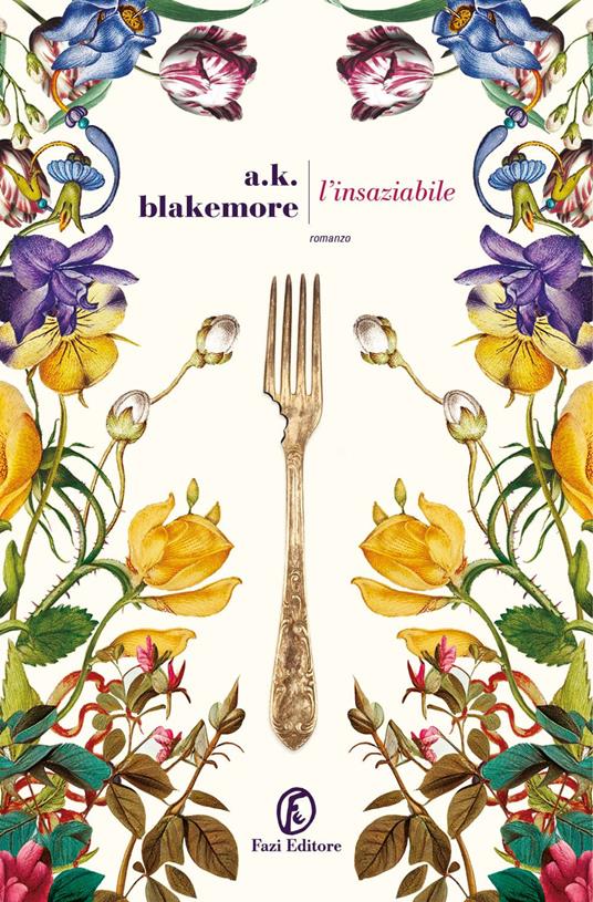 L' insaziabile - A.K. Blakemore,Velia Februari - ebook