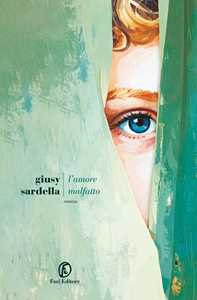 Libro L'amore malfatto Giusy Sardella