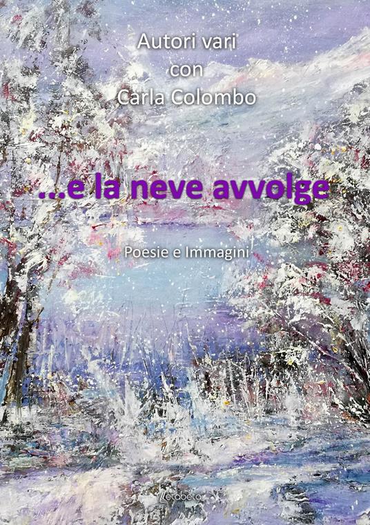 ...E la neve avvolge - Carla Colombo - copertina