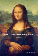 Cosa c'è dietro la Gioconda