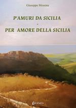 P'amuri da Sicilia-Per amore della Sicilia