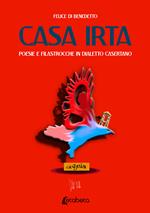 Casa Irta. Poesie e filastrocche in dialetto casertano