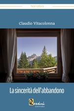 La sincerità dell'abbandono