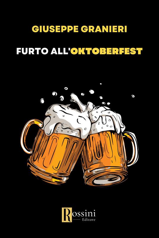 Furto all’Oktoberfest - Giuseppe Granieri - copertina