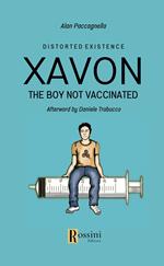 Xavon: The Boy Not Vaccinated