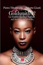 Goldsmith42. La trasformazione digitale nel mondo del gioiello