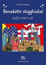 Benedette stigghiola! Blessed lamb guts!