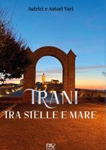 Trani tra stelle e mare