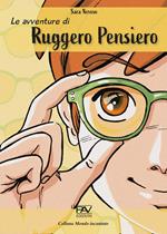 Le avventure di Ruggero Pensiero