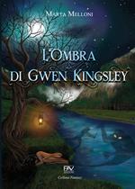 L' ombra di Gwen Kingsley