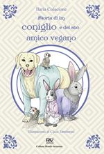 Storia di un coniglio e del suo amico vegano