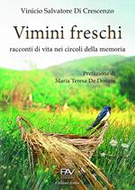 Vimini freschi. Racconti di vita nei circoli della memoria