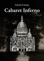 Cabaret inferno